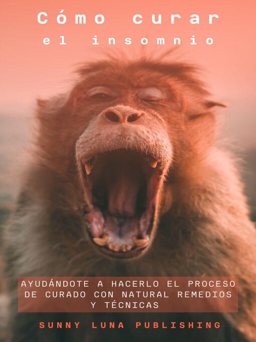 Title details for Cómo curar el insomnio by Alexandra Spencer - Available